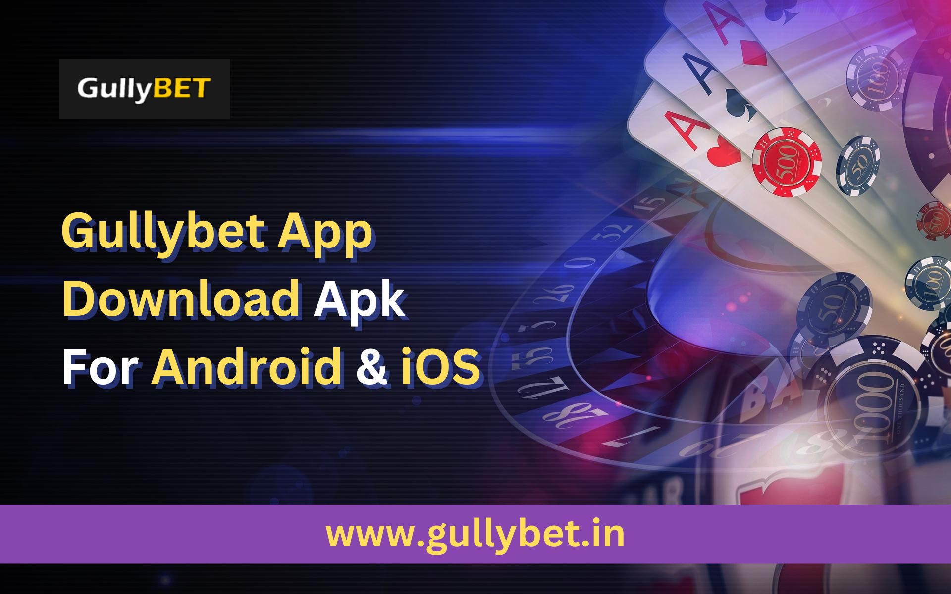 Gullybet app download apk latest version