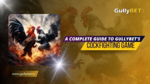 GullyBET Cockfighting Game | Complete Guide | GullyBET India